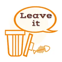 Trash can with "leave it"